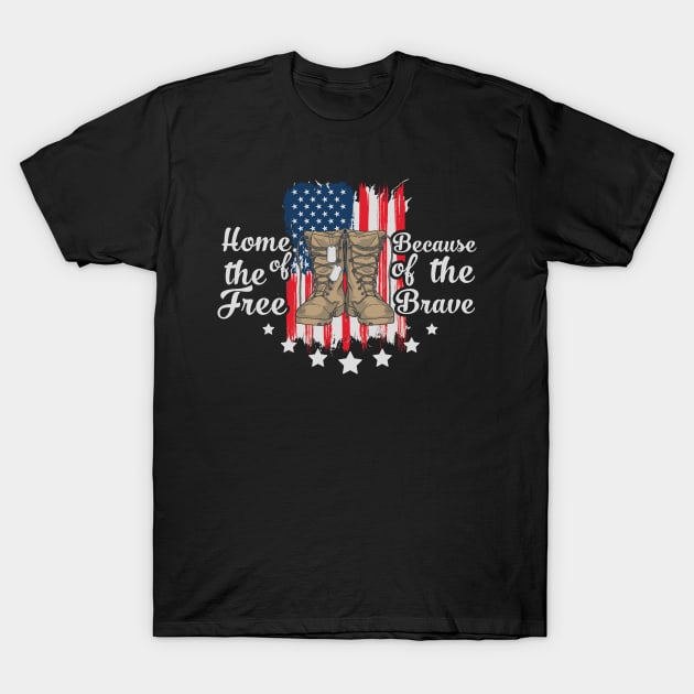 home of the free because of the brave T-Shirt by SharleenV80